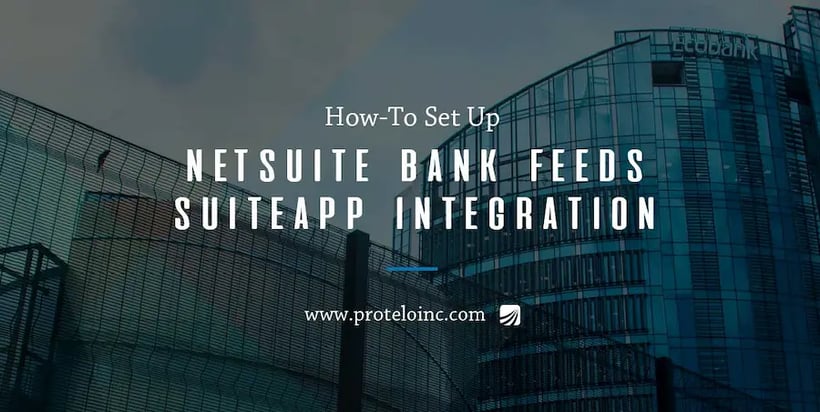 How to Set Up NetSuite Bank Feeds Integration & Configure a Connection