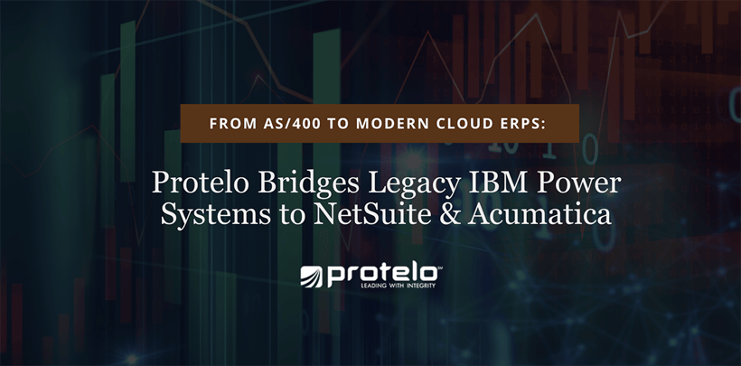 From AS/400 to Cloud: How Protelo Bridges Legacy IBM Power Systems with Modern ERPs Like NetSuite & Acumatica