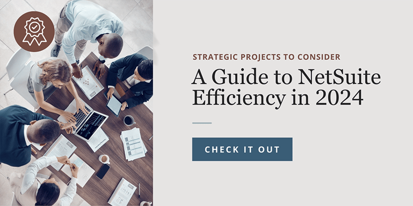 NetSuite Efficiency in 2024: Strategic Projects to Consider