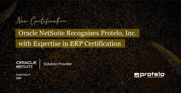 ORACLE NETSUITE RECOGNIZES PROTELO, INC. WITH EXPERTISE IN ERP CERTIFICATION