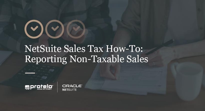 NetSuite Sales Tax Reporting: Reporting Non-Taxable Sales