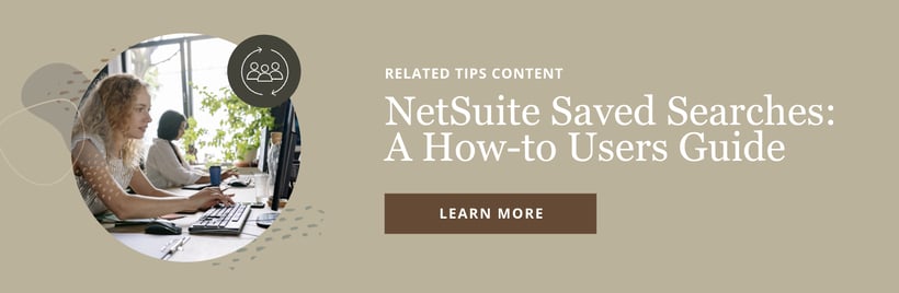 netsuite tips guide saved searches - how to