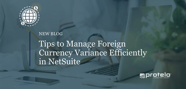 Tips to Manage Foreign Currency Variance Efficiently in NetSuite }}