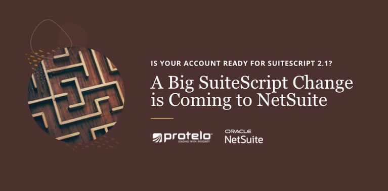 SuiteScript 2.1 Required for All Custom Scripts in NetSuite 2028.2 }}