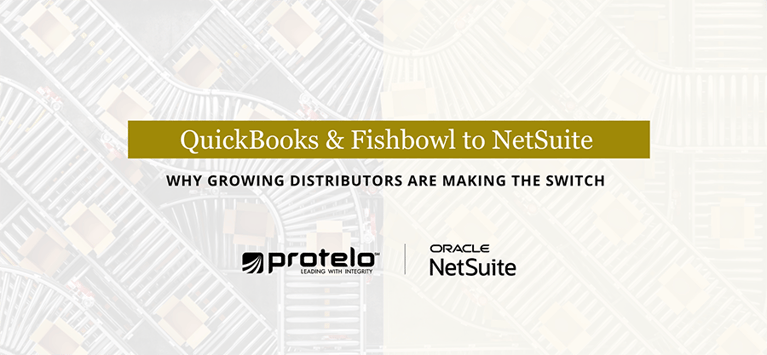 QuickBooks & Fishbowl to NetSuite: Why Distributors Choose NetSuite }}