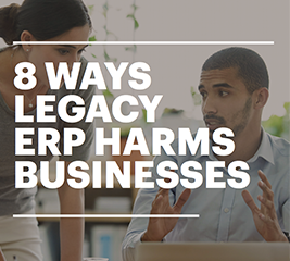 8 Ways Legacy ERP Harms Businesses over NetSuite Cloud ERP