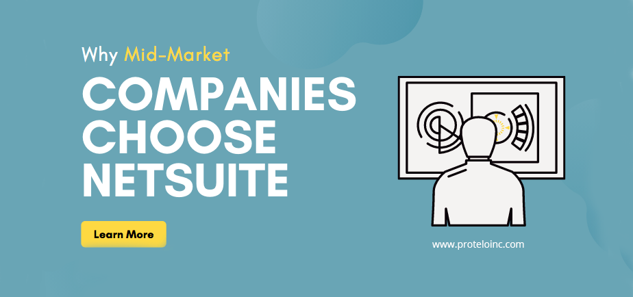 Why Mid-Market Companies Choose NetSuite