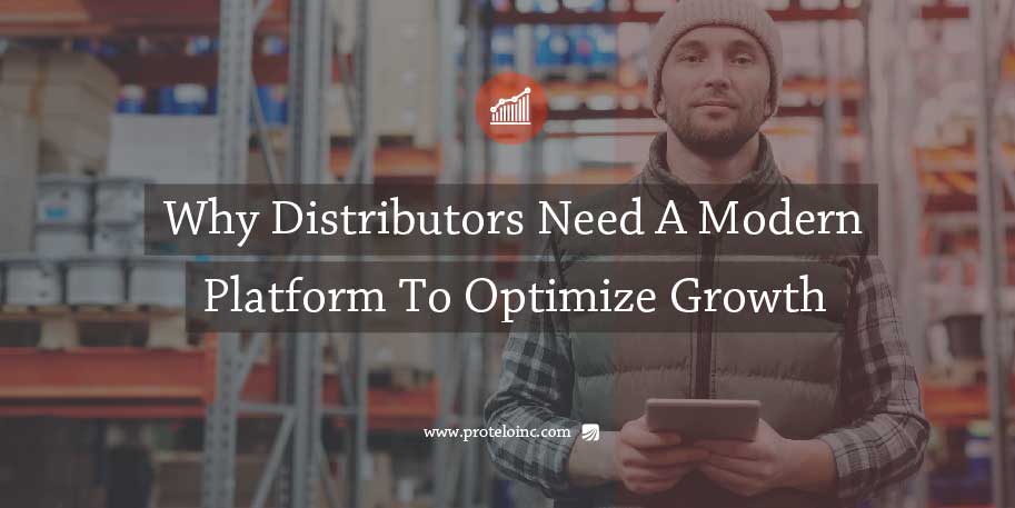 Why Distribution Companies Need a Modern Platform To Optimize Growth
