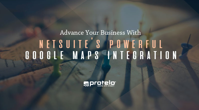 Advance Your Business With NetSuite’s powerful Google Maps Integration