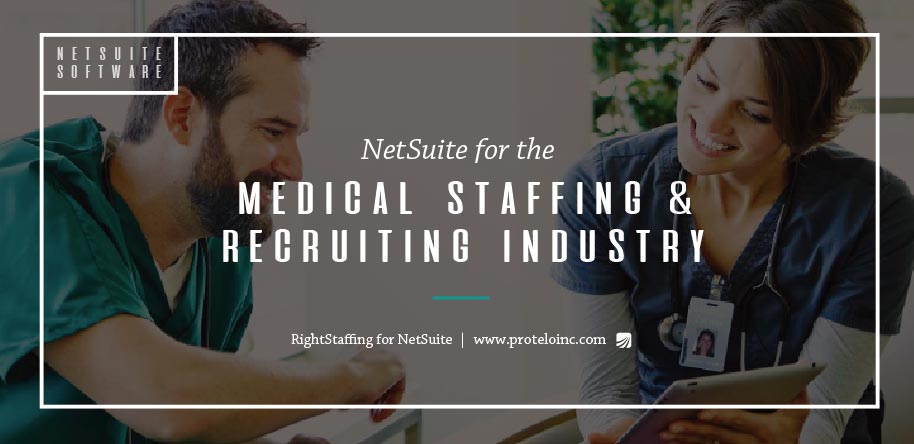 NetSuite for the Medical Staffing & Recruiting Industry
