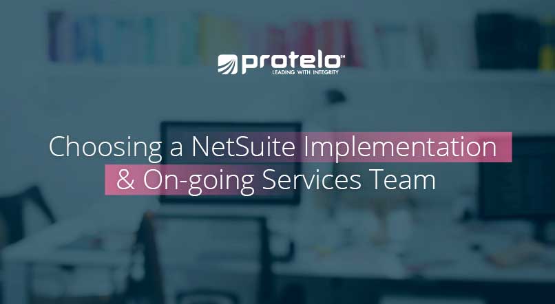 Choosing a NetSuite Implementation team and On-going Services Team