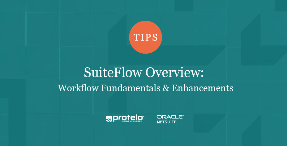 SuiteFlow: Workflow Fundamentals + Enhancements