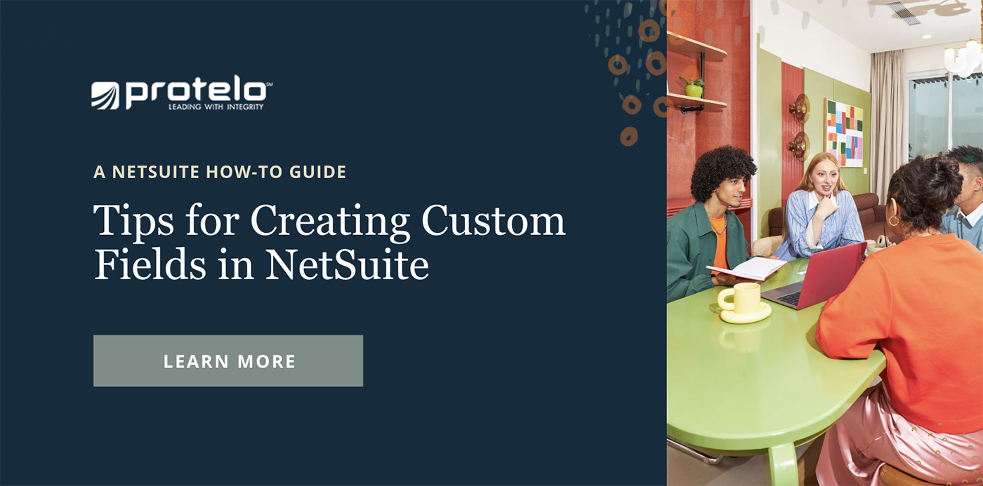 tips and tricks for creating custom fields in netsuite