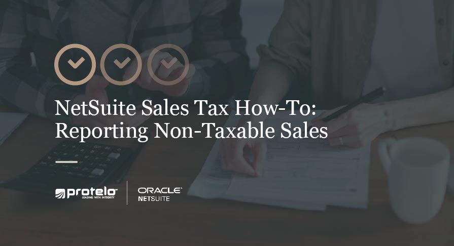 NetSuite Sales Tax Reporting: Reporting Non-Taxable Sales