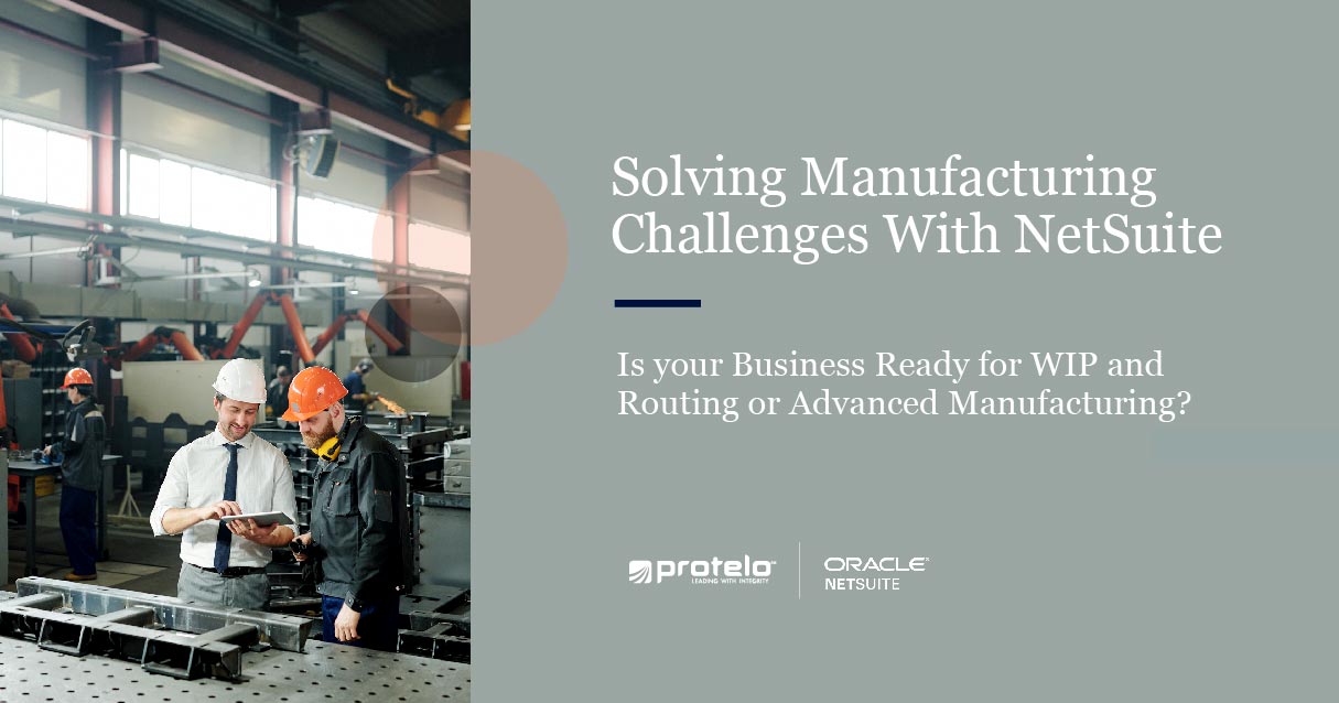 Solving Manufacturing Challenges with NetSuite